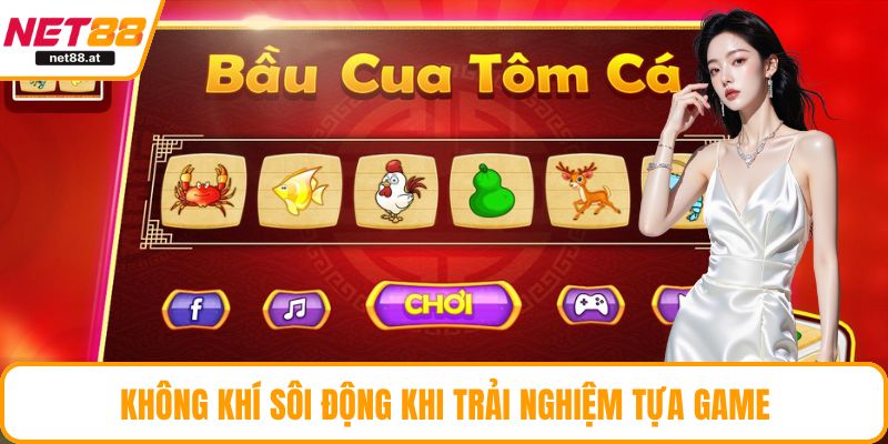 Không khí sôi động khi trải nghiệm tựa game